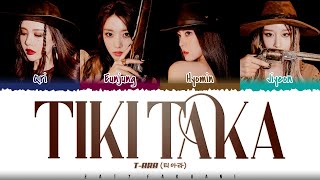 Download lagu T-ARA (티아라) - 'TIKI TAKA' Lyrics [Color Coded_Han_Rom_Eng] mp3