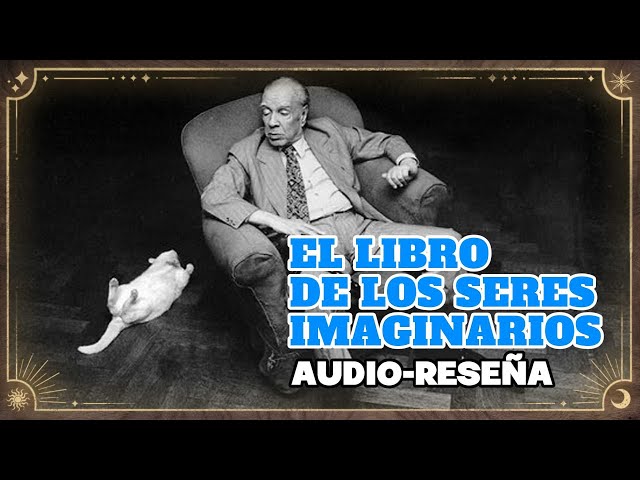 Vídeo relacionado con The Book of Imaginary Beings: (Penguin Classics Deluxe Edition)