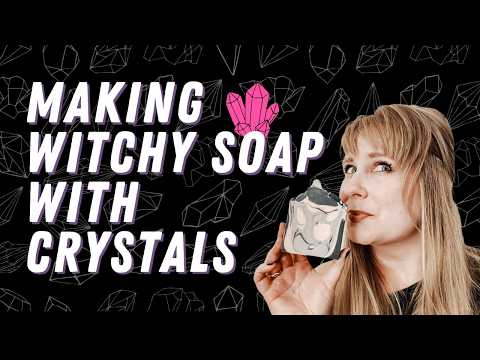 Making Ritual Soap Magic