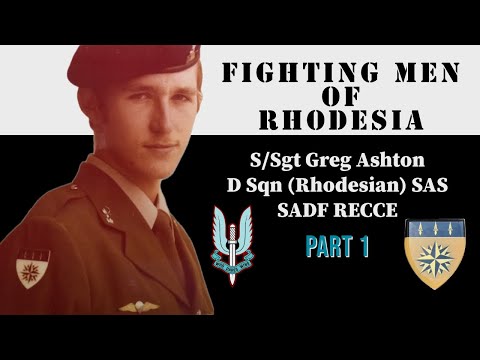 Fighting Men of Rhodesia ep253 | S/Sgt Greg Ashton - Part 1 | D Squadron (Rhodesian) SAS, SADF RECCE