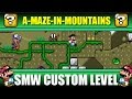 SMW Custom Level A Maze In Mountains