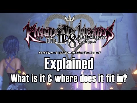 Kingdom Hearts 2.8 Explained! What is it & where does it fit in?