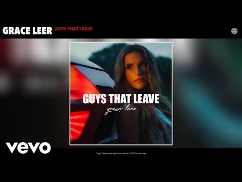 Grace Leer - Guys That Leave (Official Audio)