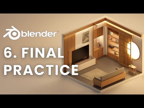 6. Blender 3D Guide: Final practice