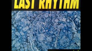 Last Rhythm - Open Your Mind (Dub Version)