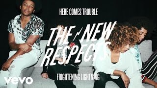 The New Respects - Frightening Lightning (Audio)