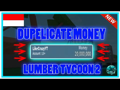 New Duplicate Money Lumber Tycoon 2 Working Free Hack 2019 - new duplicate money lumber tycoon 2 working free hack 2019 roblox indonesia