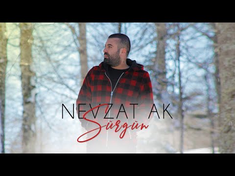 Nevzat Ak - Sürgün (Official Video)