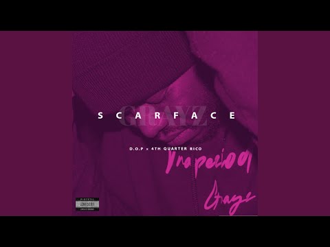 Scarface (feat. 4th quarter rico & d.o.p)