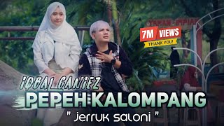 Download lagu Viral tiktok || PEPE KALOMPANG || Iqbal ghanizz ||| jeruk saloni || Karya Syair MR music mp3