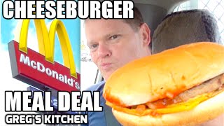 McDONALDS CHEESEBURGER $3 MEAL DEAL FOOD REVIEW - FAST FOOD FRIDAY - Greg's Kitchen