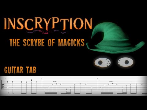 Guitar tab Inscryprion - The Scrybe of Magicks theme