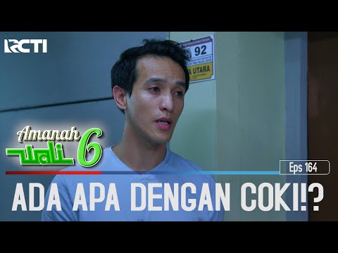 Ada Apa Dengan Sikap Coki!? - Amanah Wali 6