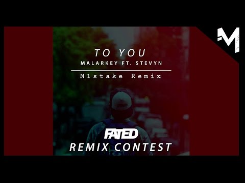[FUTURE BASS] Malarkey - To You Ft. Stevyn (M1stake Remix)
