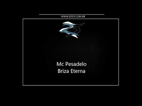 Mc Pesadelo - Briza Eterna [LANÇAMENTO 2017] [DJ WALLACE NK]