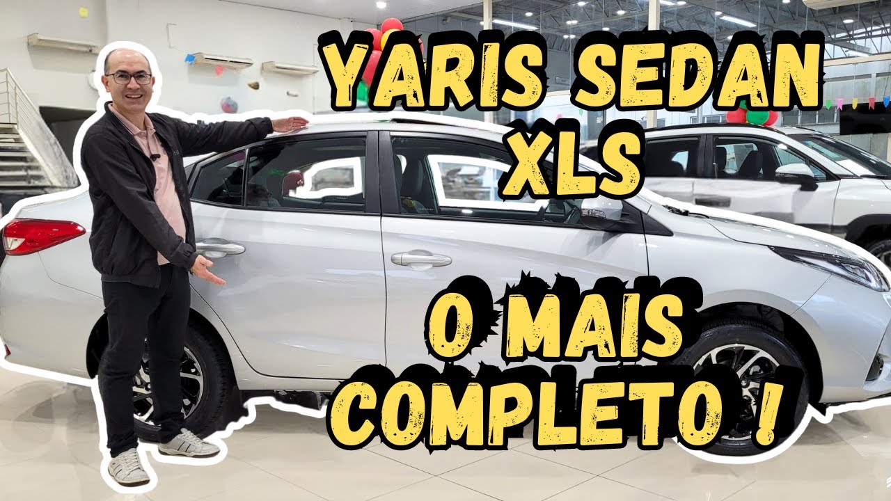 Nas Lojas Yaris Sedan XLS 2025 | Mais Mudanças ?