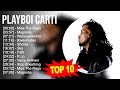 P.l.a.y.b.o.i C.a.r.t.i Greatest Hits ~ Top 100 Artists To Listen in 2023
