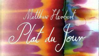 Matthew Herbert - Celebrity