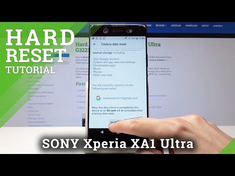 How to Erase All Content & Settings in SONY Xperia XA1 Ultra - Factory Reset