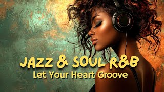 Download lagu Jazz & Soul R&B – Warm Sax, Rhodes & Chill Grooves | Feel-Good Smooth Jazz for Relaxation 🎷✨ mp3