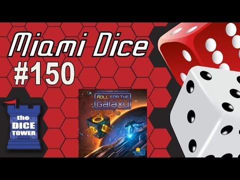 Miami Dice, Episode 150 - Roll for the Galaxy