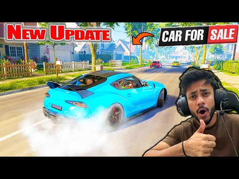 FINALLY CAR FOR SALE NEW UPDATE🔥BEST UPDATE - Car For Sale Simulator 2023