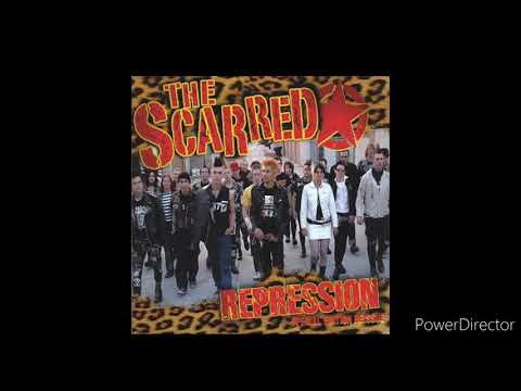 The Scarred - Repression - 2007 (Full Album)
