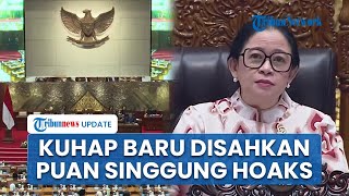 Detik-detik DPR Sahkan Revisi KUHAP Baru Jadi Undang-Undang, Puan dan Habiburokhman Singgung Hoaks