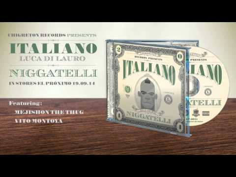 Italiano - Niggatelli (2014)snippet