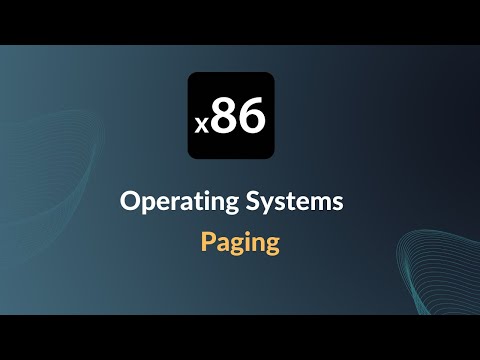 x86 Operating Systems - Memory Management and Paging