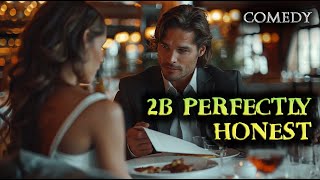 "2b Perfectly Honest" | Great Movie