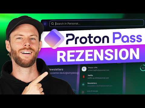 Proton Pass Rezension 2026 | Warum du Proton Pass ab heute nutzen solltest!