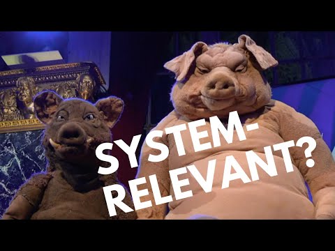 Die Schweine Steffi & Torsten: Wer oder was ist "systemrelevant"?