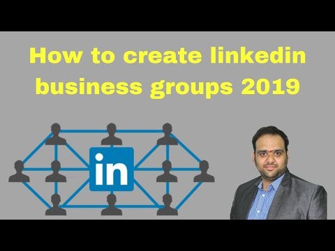 How to create linkedin business groups 2019