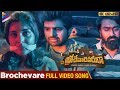 Brochevare Full Video Song 4K | Brochevarevarura Full Video Songs | Nivetha Thomas | Sree Vishnu