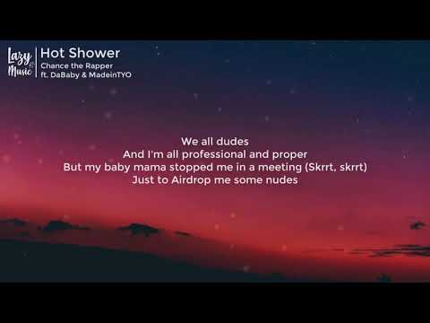 Chance The Rapper   Hot Shower  Lyrics ft  DaBaby & MadeinTYO