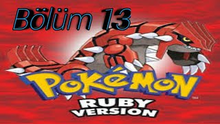 Pokemon Ruby Türkçe Bölüm:13 Dedelik Wattson'ın Elektrik Tuzakları