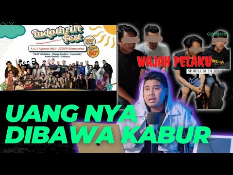 VIRAL KASUS INDO THRIFT FEST ACARA HANCUR DAN UANG RAIB