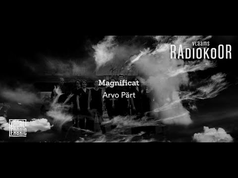 Arvo Pärt: Magnificat (Vlaams Radiokoor presents Vocal Fabric)