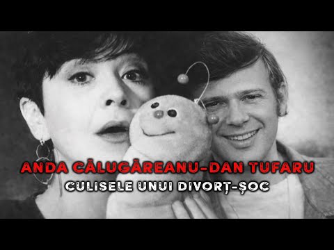 Anda Călugăreanu - Dan Tufaru - Behind the scenes of a shock divorce 🔥 Undeciphered Mysteries