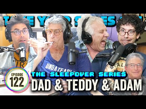 Dad & Cousin Teddy + Adam Ray (feat. Uncle Bob) on TYSO - #122