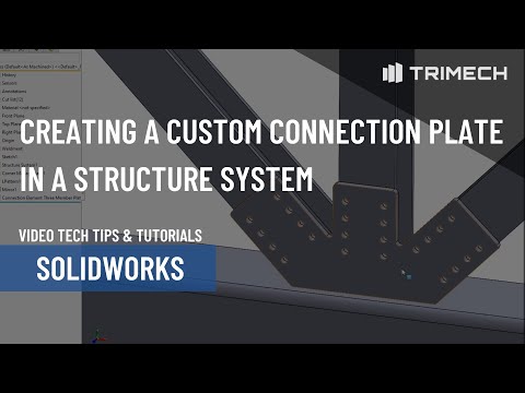 Creating a Custom Connection Plate Element in a Structure System in SOLIDWORKS