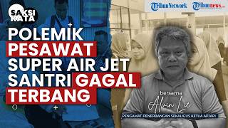 Polemik Super Air Jet, Rombongan Santri Gagal Terbang di Pangkalpinang meski Sudah Check In
