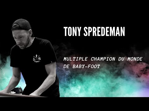 Steven K | "Ne pas se prendre au sérieux" - Tony Spredeman, multiple champion du monde de baby-foot