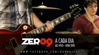 Zero9 - A Cada Dia (Ao Vivo Mini DVD)
