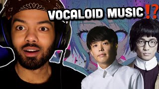 This Is VOCALOID MUSIC ⁉️ | FIRST TIME LISTENING (Wowaka & Deco*27)