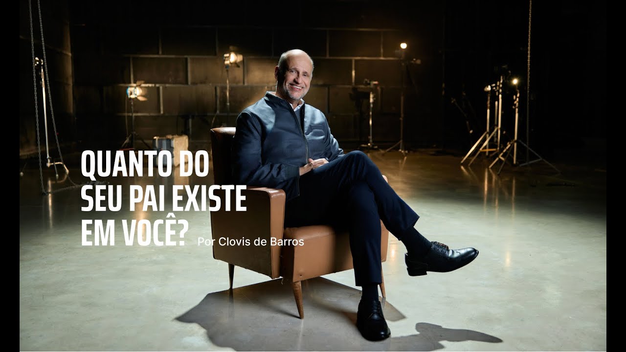 O quanto do seu pai existe em você? — Dia dos Pais Oficina com Clóvis de Barros