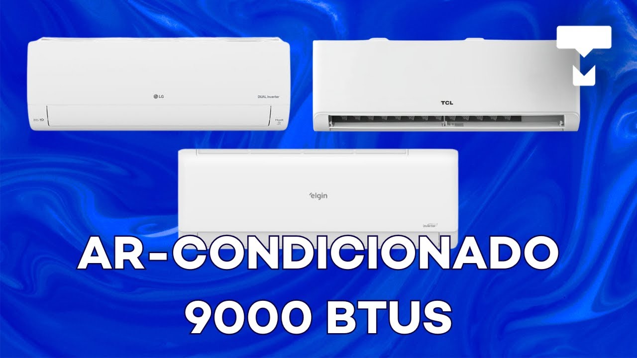 Ar-condicionado 9.000 BTUs: do mais barato ao mais completo