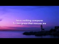 Hillsong Unending Love Instrumental With Lyrics