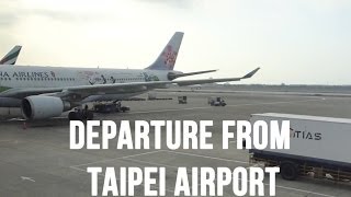 preview picture of video 'Departure from Taipei Taoyuan Airport, China Airlines Airbus A330-300'